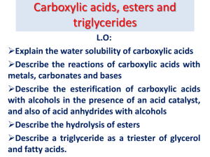 Carboxylic acids, esters and triglycerides