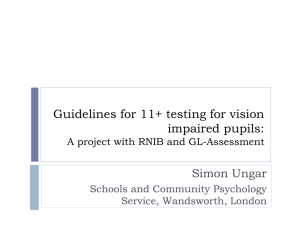Guidelines for 11+ testing for vision impaired pupils