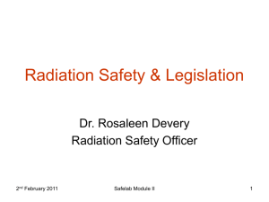 Radiation Safety & Legislation