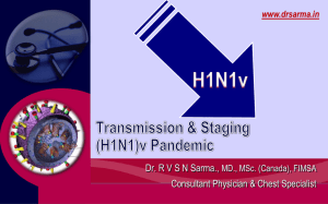H1N1 Epidemiology, Clinical by Dr Sarma