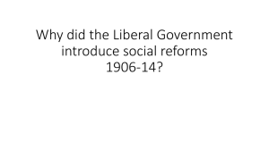 Why did the Liberals introduce social reforms 1906-14?