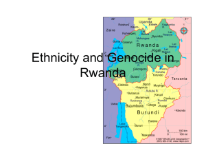 Ethnicity and Genocide in Rwanda
