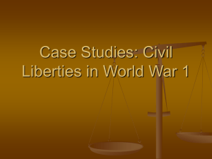Case Studies: Civil Liberties in World War 1