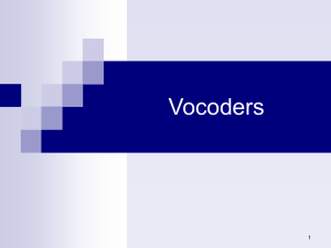 Speech Processing (Vocoders)
