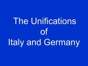 PowerPoint Presentation - The Unifications of Italy and Germany