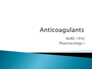 Anticoagulants - Faculty Sites