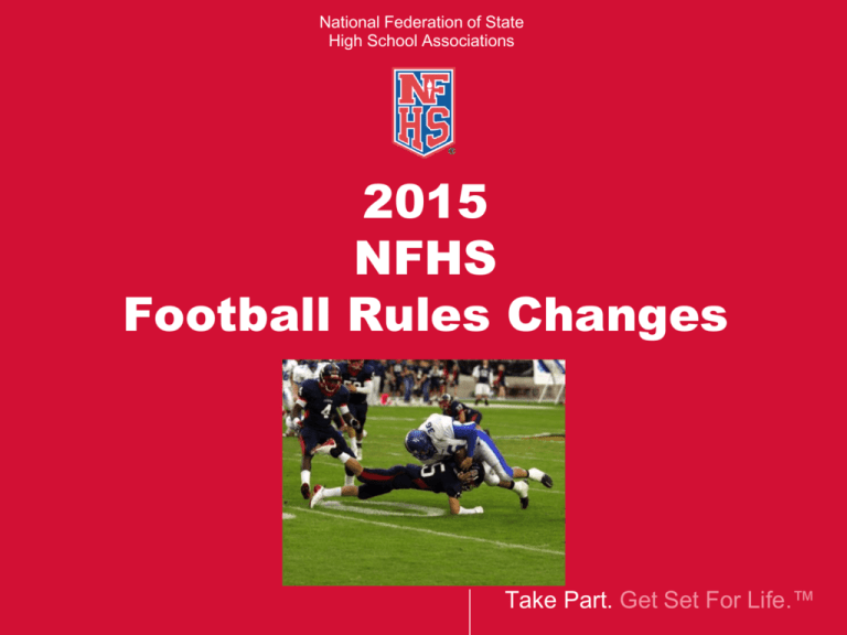 2015 NFHS Football Rules Changes