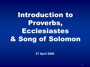 Intro to Proverbs, Ecc. & Song of Solomon