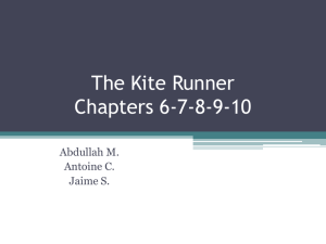 The Kite Runner Chapters #6-10 - HOSSEINI