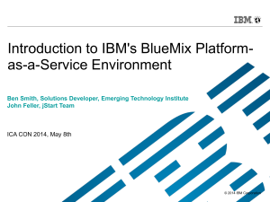 IBM SmartCloud Services and SoftLayer A New World of Cloud
