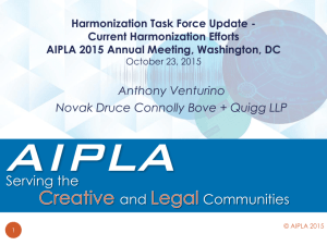 2015-10-05-AIPLA-Venturino-Harmonization Task Force