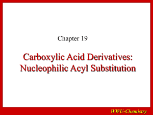 Carboxylic Acid Derivatives: Nucleophilic Acyl Substitution