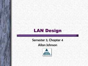 Chapter 4 - LAN Design