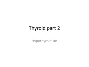 Thyroid part 2 - Porterville College