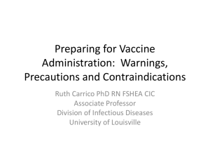 Preparing for Vaccine Administration: Warnings, Precautions