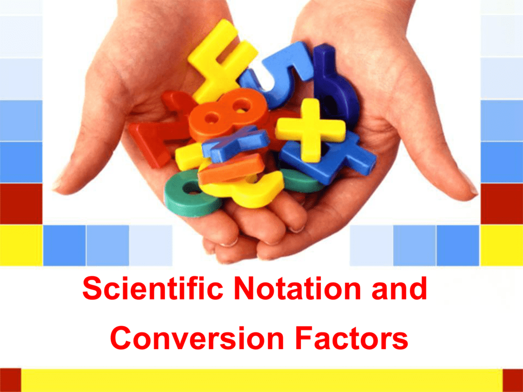 scientific-notation-and-conversion-factors