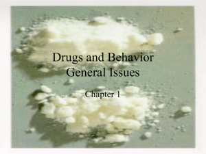 Drugs and Behavior Richard Ogle, PhD