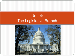 Unit 4: The Legislative Branch