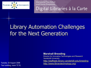 Library Automation Challenges for the Next Generation