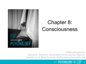 Chapter 08: Consciousness PowerPoint