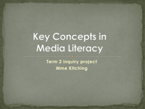 Key Concepts in Media Literacy - Mme Kitching