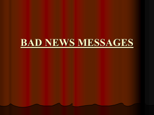 BAD NEWS MESSAGES