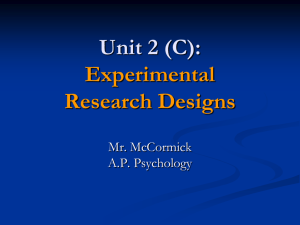 A.P. Psychology 2 (C) - Experimental Research Designs