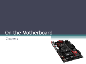 On the Motherboard