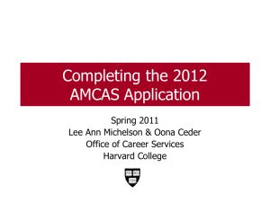 The AMCAS Application - Harvard Computer Society