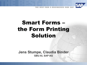 SAP Smart Forms - Form Printing in the Internet Age -