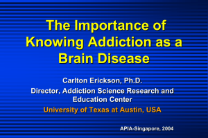 PowerPoint Presentation - The Neurobiology of Addiction