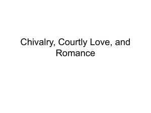 Chivalry, Courtly Love, and Romance - masser