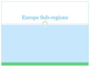 Europe Sub-regions - slhsworldgeography