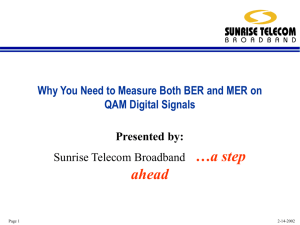 Why You Need to Measure Both BER and MER on QAM
