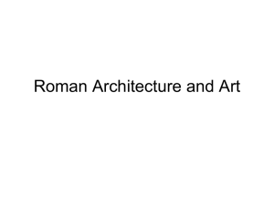 Roman Architecture and Art
