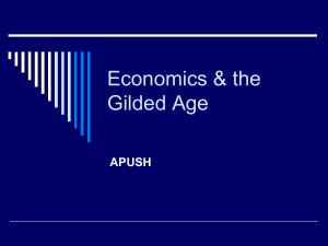 Econ & the Gilded Age PP- Econ & Gilded Age