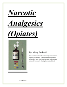 Narcotic Analgesics (Opiates)