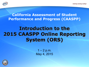 Introduction to the 2015 CAASPP Online Reporting System