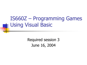 IS660Z – Programming Games Using Visual Basic