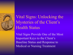 Vital Signs: Unlocking the Mysteries of the Client's Health Status