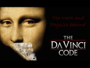 Physics and Math of DaVinci Code