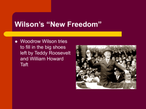 Wilson's “New Freedom”