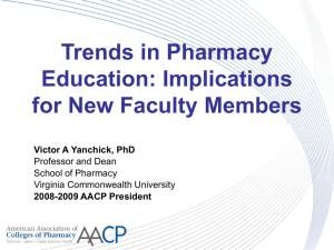 Trends in Pharmacy Education: Implications for New Faculty