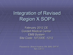 Integration of Revised Region X SOP's