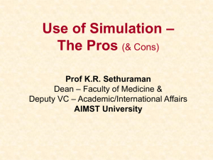 Use of Simulation – The Pros (& Cons)