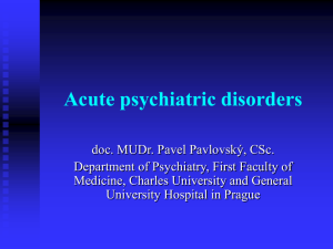 Acute psychiatric disorders