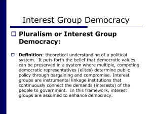 Pluralism or Interest Group Democracy