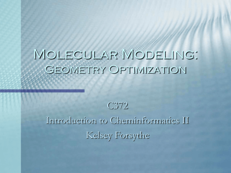 Molecular Modeling Geometry Optimization