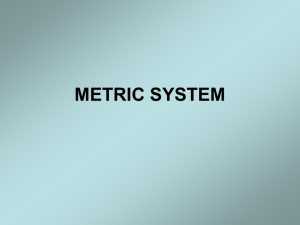 METRIC SYSTEM