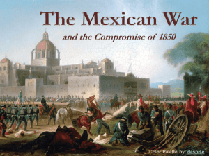 The Mexican War and Compromise of 1850